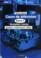 Cours de télévision par Gérard Laurent. Editions Dunod